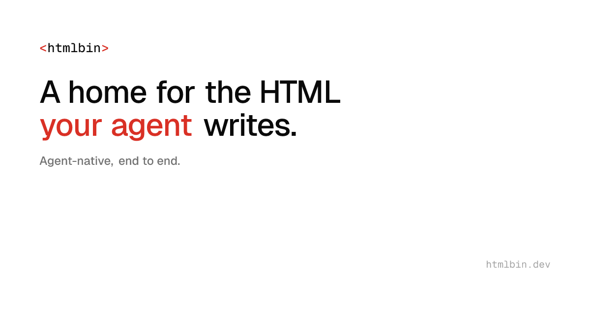 Html Agent htmlbin — agent-first HTML hosting